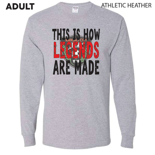 Adult - Distressed This is How Legends Are Made - Long Sleeve