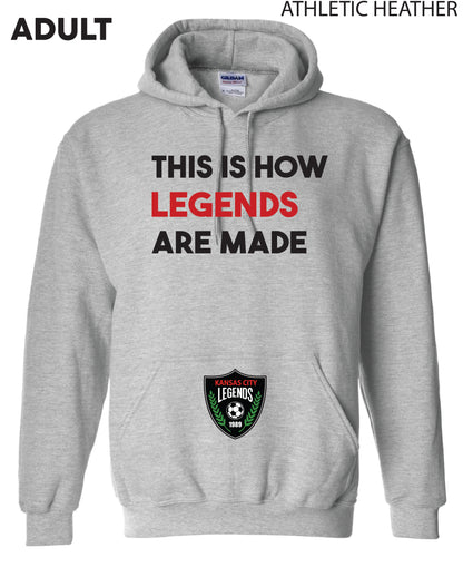 Adult - This Is How Legends Are Made - Hoodie